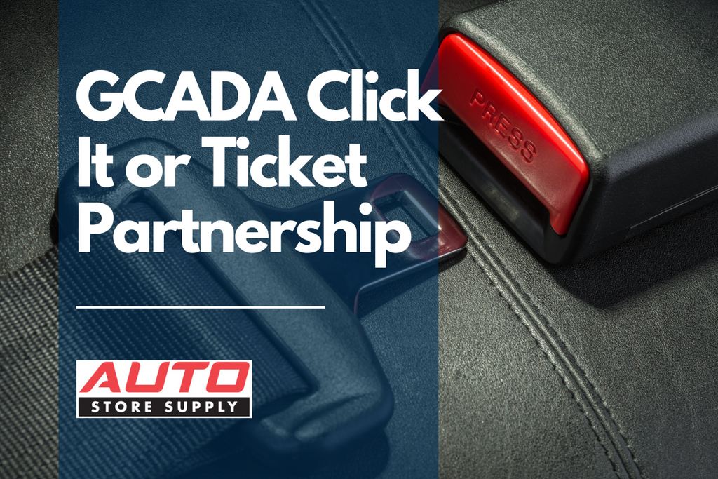 GCADA Click It or Ticket Partnership