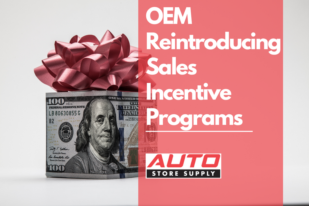 OEM Incentive Programs Return