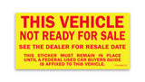 Vehicle Not Ready For Sale Sticker