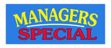 Windshield Banner - Managers Special