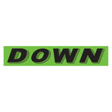 Slogan Window Sticker Down Green