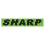 Slogan Window Sticker Black SHARP on Green